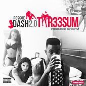 Thumbnail for the Roscoe Dash - Thr33sum link, provided by host site