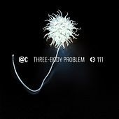Thumbnail for the ATC - Three-Body Problem link, provided by host site