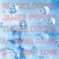 Thumbnail for the Black Loops - Three Drops link, provided by host site