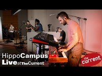 Thumbnail for the Hippo Campus - Three-song performance at The Current link, provided by host site