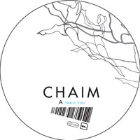 Thumbnail for the Chaim - Thrill You link, provided by host site