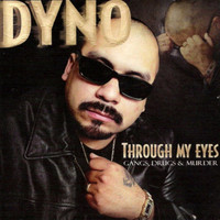 Thumbnail for the Sir Dyno - Through My Eyes link, provided by host site