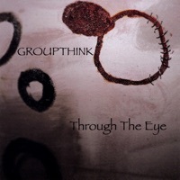 Thumbnail for the Groupthink - Through the Eye link, provided by host site
