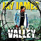 Thumbnail for the Jay James - Through the Valley link, provided by host site