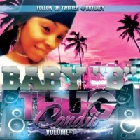 Thumbnail for the Baby B - Thug Candii Vol1 link, provided by host site