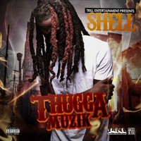 Thumbnail for the Shell - Thugga Muzik link, provided by host site