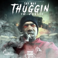 Thumbnail for the Tay Way - Thuggin In Public link, provided by host site