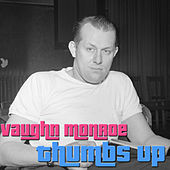 Thumbnail for the Vaughn Monroe - Thumbs Up link, provided by host site