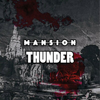 Thumbnail for the Mansion - Thunder link, provided by host site