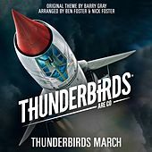 Thumbnail for the Ben Foster - Thunderbirds March (From "Thunderbirds Are Go") link, provided by host site