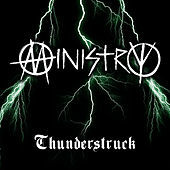 Thumbnail for the Ministry - Thunderstruck (Made Famous by AC/DC) link, provided by host site