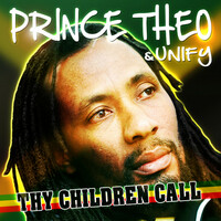 Thumbnail for the Prince Theo - Thy Children Call link, provided by host site