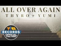Thumbnail for the Sarah Geronimo - Thyro & Yumi - All Over Again link, provided by host site