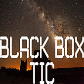 Thumbnail for the Black Box - Tic link, provided by host site