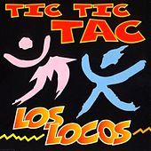 Thumbnail for the Los Locos - Tic Tic Tac link, provided by host site