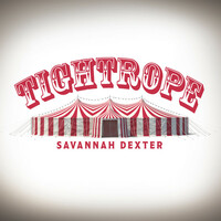 Thumbnail for the Savannah Dexter - Tightrope link, provided by host site