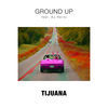 Thumbnail for the Ground Up - Tijuana link, provided by host site