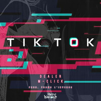 Thumbnail for the Dealer - Tik Tok link, provided by host site