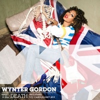 Thumbnail for the Wynter Gordon - Til Death link, provided by host site