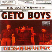 Thumbnail for the Geto Boys - Til Death Do Us Part link, provided by host site