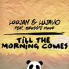 Thumbnail for the LOOJAN - Till the Morning Comes link, provided by host site