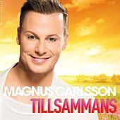 Thumbnail for the Magnus Carlsson - Tillsammans link, provided by host site