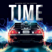 Thumbnail for the Whoppa Wit Da Choppa - Time link, provided by host site