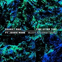 Thumbnail for the Franky Wah - Time After Time [Elliot Adamson Remix] link, provided by host site