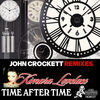 Thumbnail for the Kimara Lovelace - Time after Time (John Crockett Remixes) link, provided by host site
