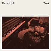 Thumbnail for the Thom Hell - Time link, provided by host site