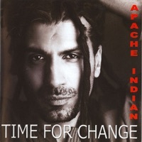 Thumbnail for the Apache Indian - Time For Change link, provided by host site