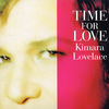 Thumbnail for the Kimara Lovelace - Time for Love link, provided by host site