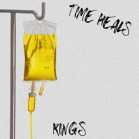 Thumbnail for the Kings - Time Heals link, provided by host site