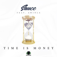 Thumbnail for the Sauce - Time Is Money link, provided by host site