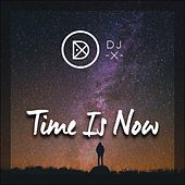 Thumbnail for the Dj X - Time Is Now link, provided by host site