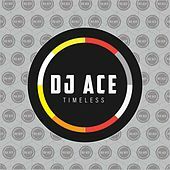 Thumbnail for the DJ Ace - Timeless link, provided by host site