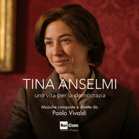 Thumbnail for the Paolo Vivaldi - TINA ANSELMI. Una vita per la democrazia (Colonna Sonora Originale della Serie Tv) link, provided by host site