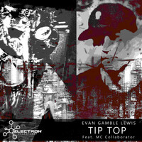 Thumbnail for the Evan Gamble Lewis - Tip Top link, provided by host site