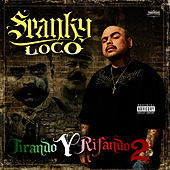 Thumbnail for the Spanky Loco - Tirando Y Rifando Vol 2 link, provided by host site