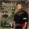 Thumbnail for the Spanky Loco - Tirando y Rifando, Vol. 2 link, provided by host site