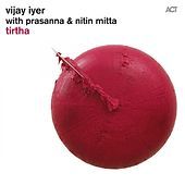 Thumbnail for the Vijay Iyer - Tirtha link, provided by host site