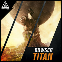 Thumbnail for the Bowser - Titan link, provided by host site