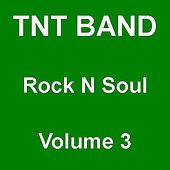 Thumbnail for the TNT - TNT Band: Rock N Soul, Vol. 3 link, provided by host site
