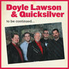Thumbnail for the Doyle Lawson - To Be Continued link, provided by host site