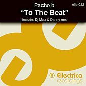 Thumbnail for the Pacho B - To The Beat link, provided by host site