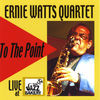 Thumbnail for the Ernie Watts - To the Point link, provided by host site