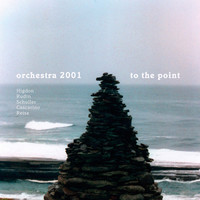 Thumbnail for the Orchestra 2001 - To the Point link, provided by host site