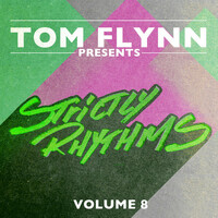 Thumbnail for the Tom Flynn - Tom Flynn Presents Strictly Rhythms, Vol. 8 (DJ Edition; Unmixed) link, provided by host site