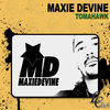 Thumbnail for the Maxie Devine - Tomahawk link, provided by host site