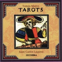 Thumbnail for the Juan Carlos Laguna - Tomás Marco - TAROTS (Juan Carlos Laguna / Guitarra) link, provided by host site